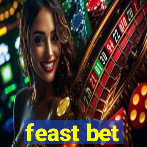 feast bet